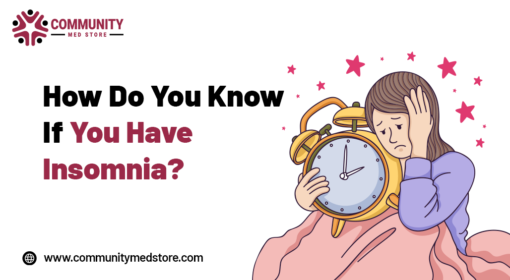 How do you know if you have insomnia